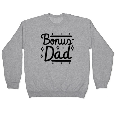 Bonus Dad Pullover