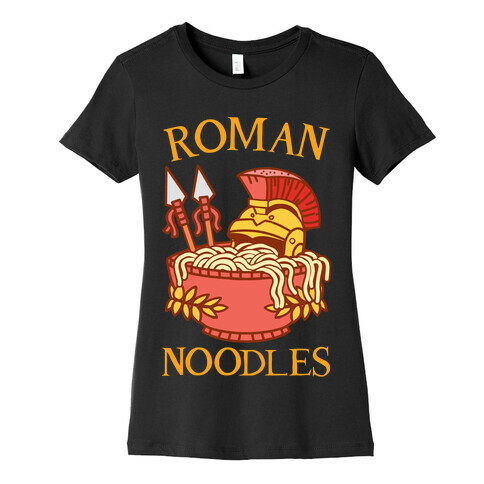 Roman Noodles Womens T-Shirt