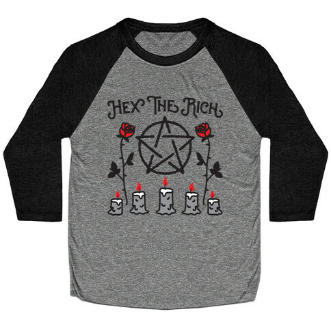 Hex The Rich Baseball Tee