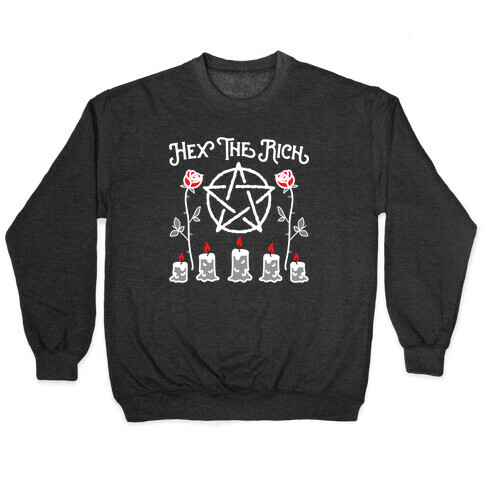 Hex The Rich Pullover