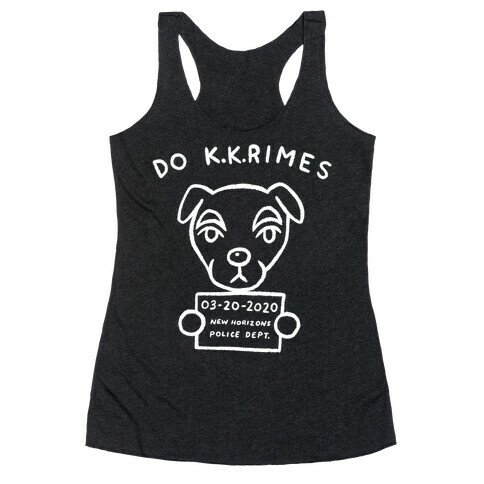 Do K.K.rimes KK Slider Parody Racerback Tank Top