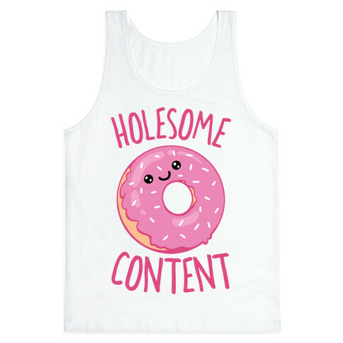 Holesome Content Tank Top