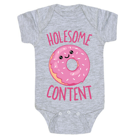 Holesome Content Baby One-Piece