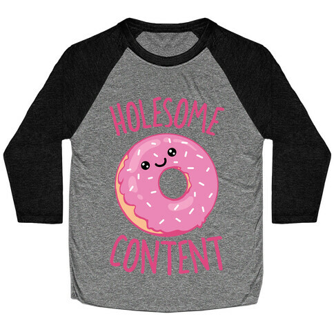 Holesome Content Baseball Tee