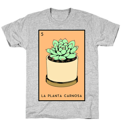 La Planta Carnosa Succulent Loteria T-Shirt