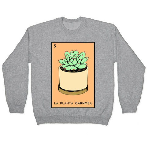 La Planta Carnosa Succulent Loteria Pullover