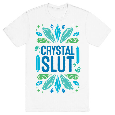 Crystal Slut T-Shirt