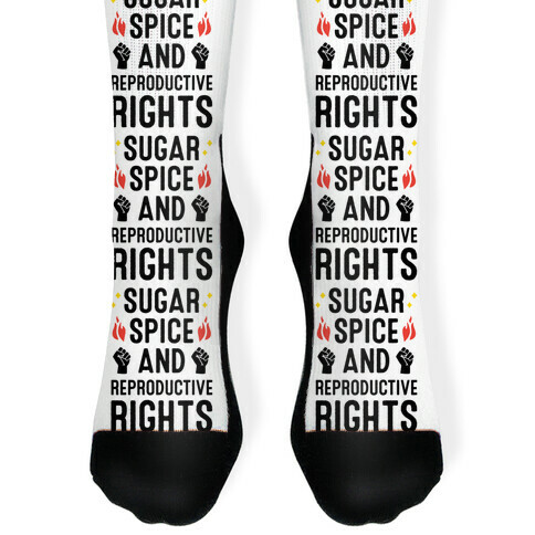 Sugar, Spice, And Reproductive Rights Sock