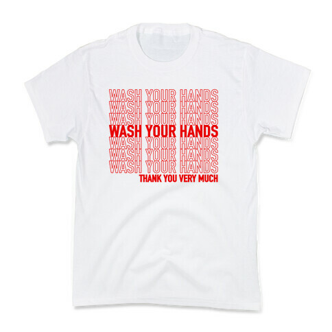 Wash Your Hands (Thank You) Kids T-Shirt