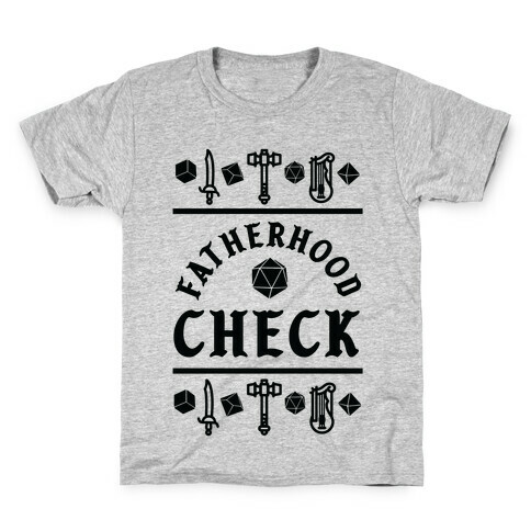 Fatherhood Check Kids T-Shirt