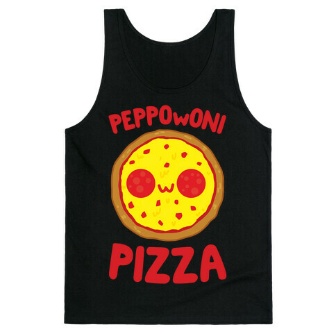 PeppOwOni Pizza Tank Top