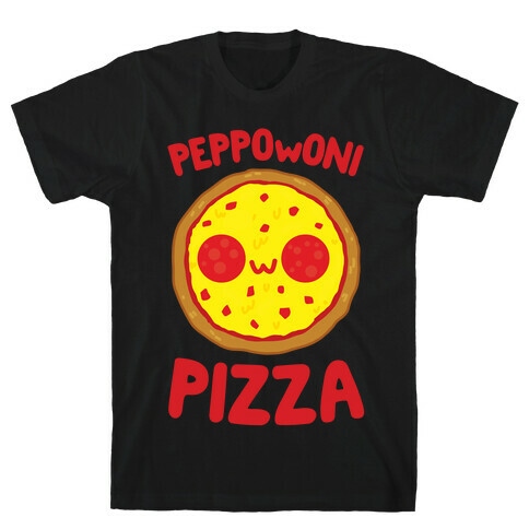 PeppOwOni Pizza T-Shirt