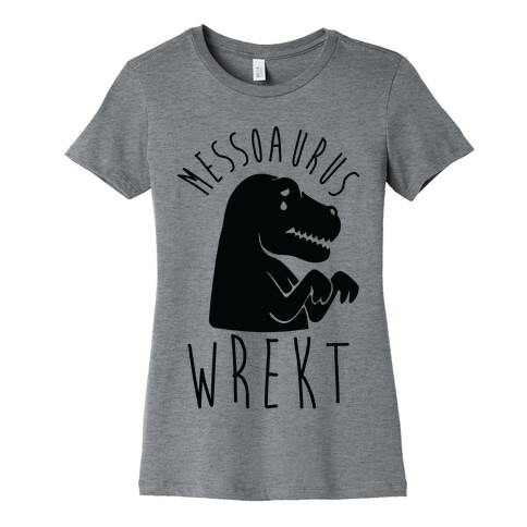 Messoauruswrekt Womens T-Shirt