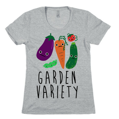 Garden Variety Womens T-Shirt