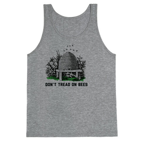 Don't Tread on Bees Tank Top