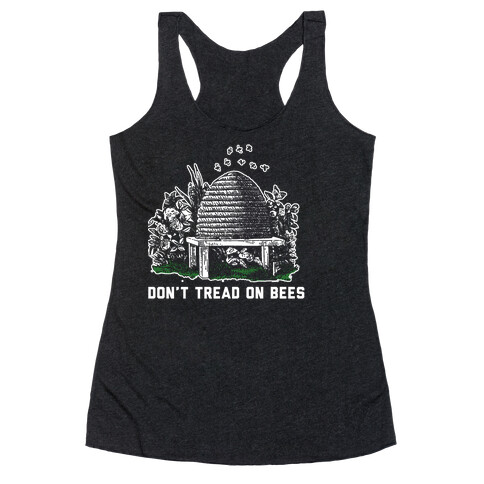 Don't Tread on Bees Racerback Tank Top