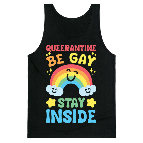Queerantine Be Gay Stay Inside White Print Tank Top