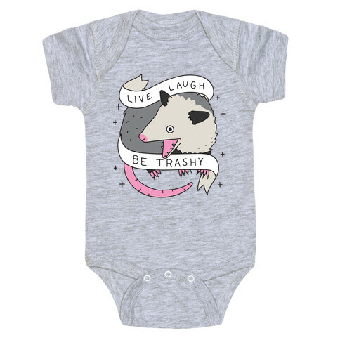 Live, Laugh, Be Trashy Opossum Baby One-Piece