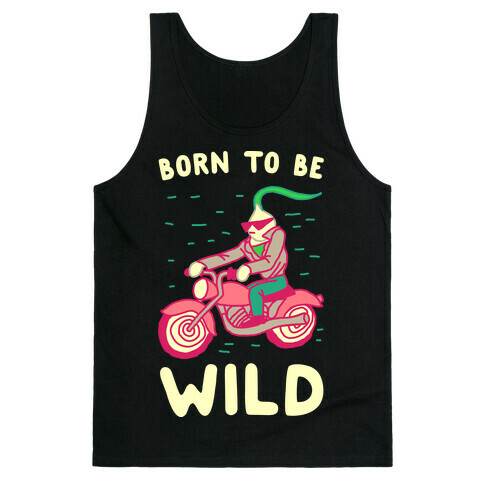 Born to be Wild Onion Tank Top