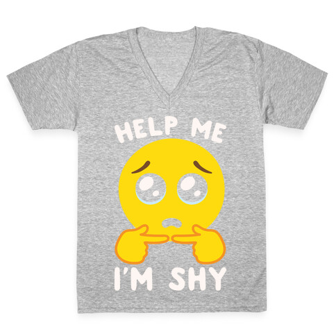 Help My I'm Shy Parody White Print V-Neck Tee Shirt