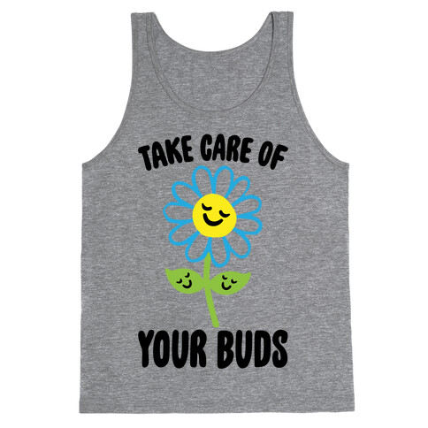 Take Care of Your Buds Tank Top