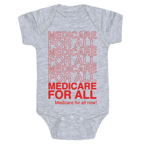 Medicare For All  Baby One-Piece