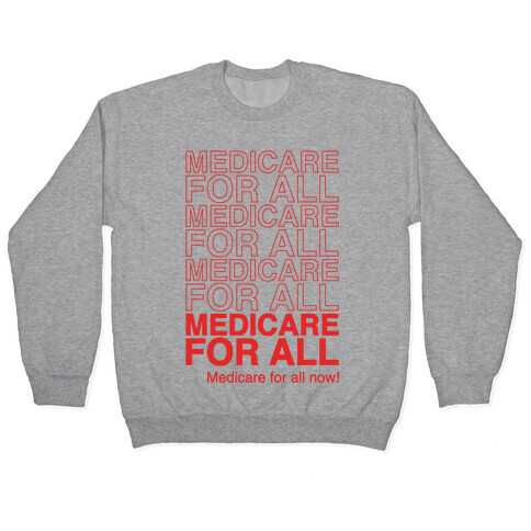 Medicare For All  Pullover