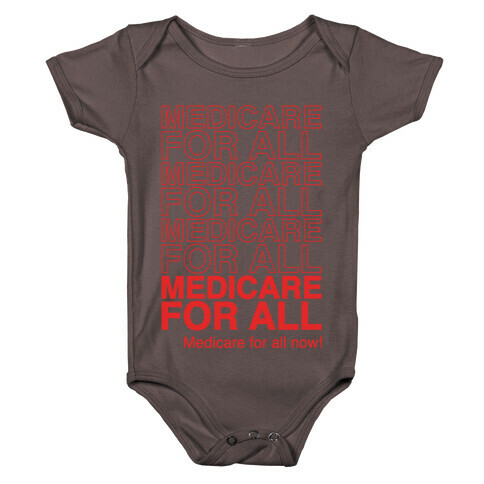 Medicare For All White Print Baby One-Piece