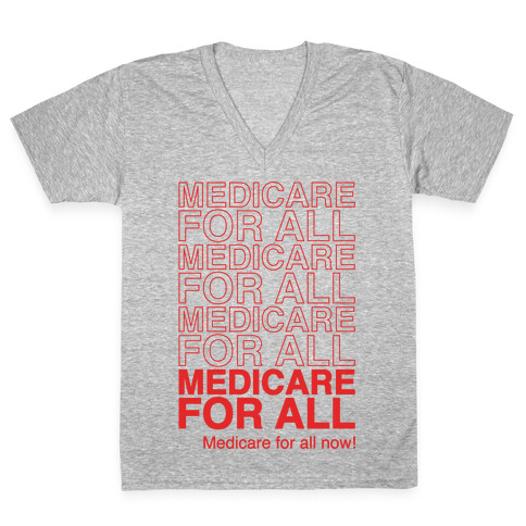 Medicare For All White Print V-Neck Tee Shirt