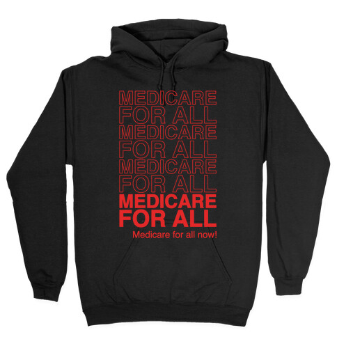 Medicare For All White Print Hooded Sweatshirt