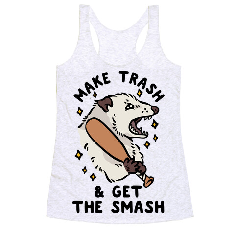 Make Trash & Get the Smash Eco Opossum Racerback Tank Top