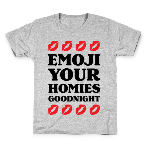 Emoji Your Homies Goodnight Kids T-Shirt