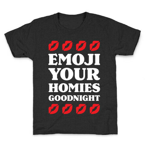 Emoji Your Homies Goodnight Kids T-Shirt