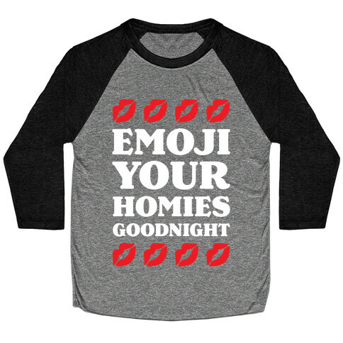 Emoji Your Homies Goodnight Baseball Tee