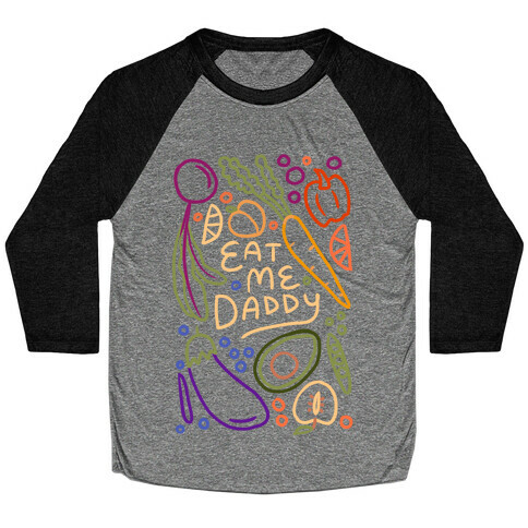 Eat Me Daddy Garden Pattern Baseball Tee
