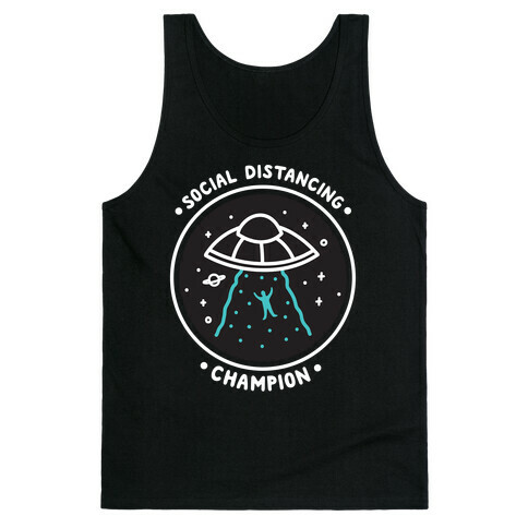 Social Distancing Champion UFO Tank Top