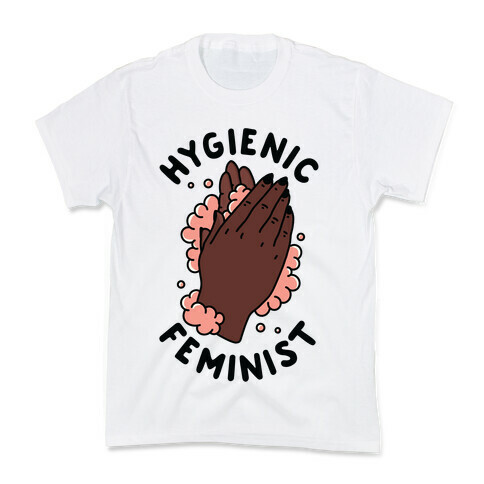 Hygienic Feminist Kids T-Shirt