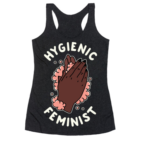 Hygienic Feminist Racerback Tank Top