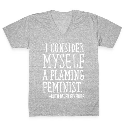 I Consider Myself A Flaming Feminist RBG Quote White Print V-Neck Tee Shirt