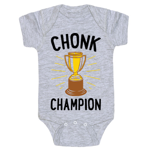 Chonk Champion Baby One-Piece