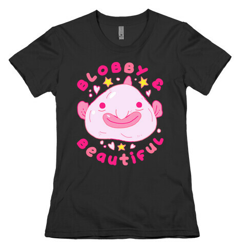 Blobby & Beautiful  Womens T-Shirt