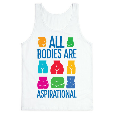 All Bodies Are Aspirational Tank Top