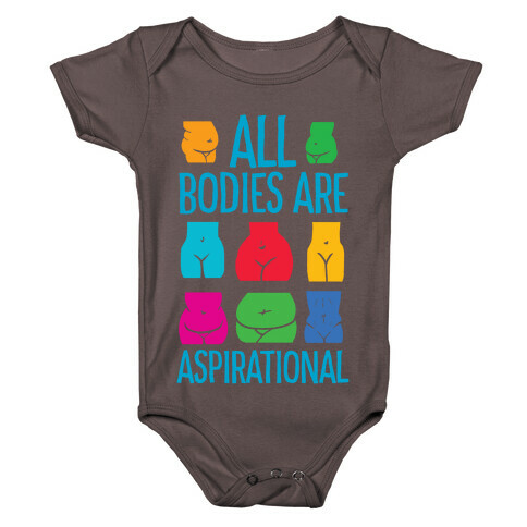 All Bodies Are Aspirational Baby One-Piece