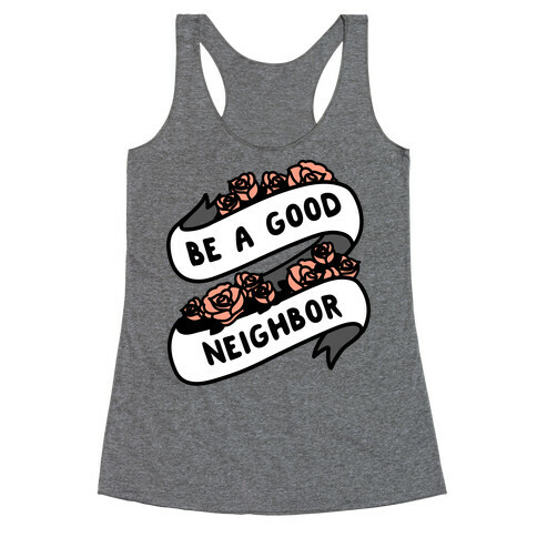 Be A Good Neighbor Floral Ribbon Racerback Tank Top