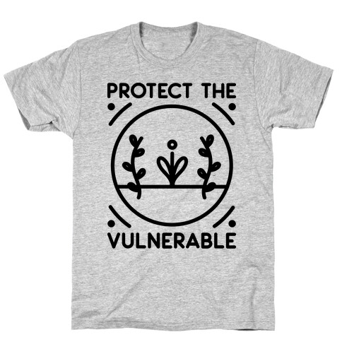 Protect The Vulnerable T-Shirt