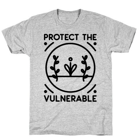 Protect The Vulnerable T-Shirt