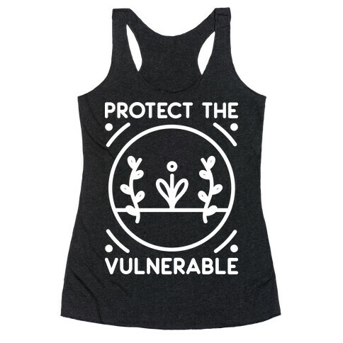 Protect The Vulnerable Racerback Tank Top