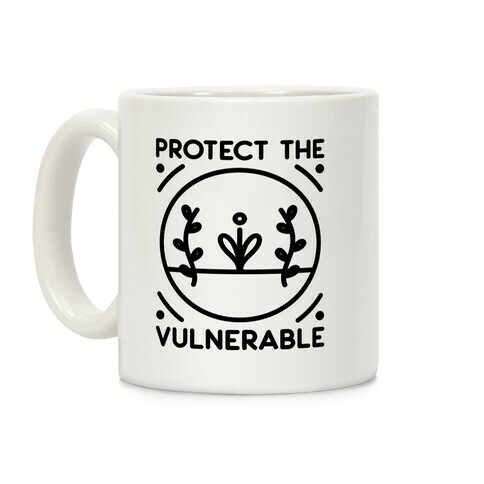 Protect The Vulnerable Coffee Mug