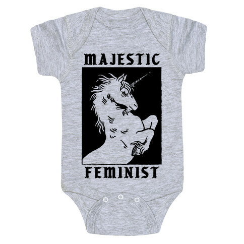 Majestic Feminist  Baby One-Piece