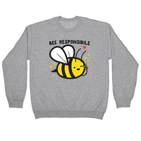 Bee Responsible Pullover